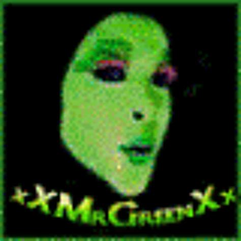 XxMrGreenxX (u/XxMrGreenxX) .